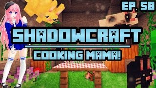 Cooking Mama  ShadowCraft  Ep 58 [upl. by Isolt87]