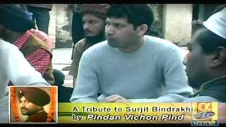 Tribute to Surjit Bindrakhia  Part 2 Clip 1 [upl. by Brandea92]