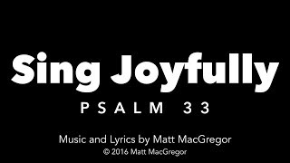 Sing Joyfully LYRIC VIDEO [upl. by Ummersen]