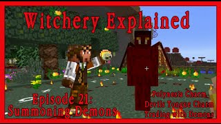 Witchery Explained Episode 21 Summoning Demons [upl. by Alded667]