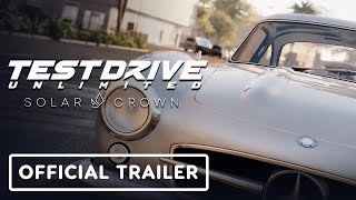 Test Drive Unlimited Solar Crown  Official Launch Trailer [upl. by Eimareg]