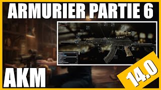 ARMURIER PARTIE 6 140  AKM  Escape From Tarkov FR Gunsmith part 6 [upl. by Uolymme]