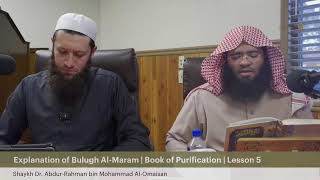 Explanation of Bulugh AlMaram  ‏Book of Purification Lesson5by Shaykh DrAbdurRahman AlOmaisan [upl. by Orran]