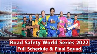 Road Safety World Cricket Series 2022  Full Schedule Date Time Venue  India Legends Final Squad [upl. by Neffets198]