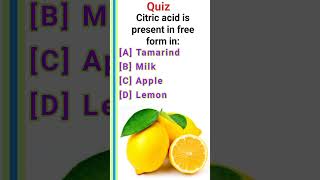 Citric acid is present in free form inA TamarindB MilkC AppleD Lemon [upl. by Uht]