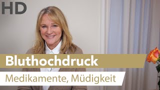 Bluthochdruck Medikamente bei Bluthochdruck und Müdigkeit [upl. by Payson]