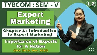 Export Marketing  TYBCOM  Semester 5  Chapter 1  Introduction to Export Marketing  Lecture 2 [upl. by Esilec]