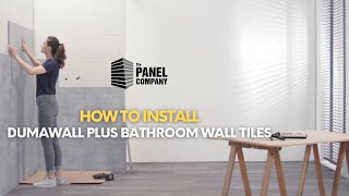 How to Install Dumawall Plus Solid Wall Tile Panels  The Panel Company [upl. by Nikos166]