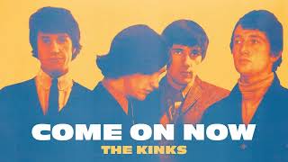 COME ON NOW KINKS 2024 MIX [upl. by Ardet72]