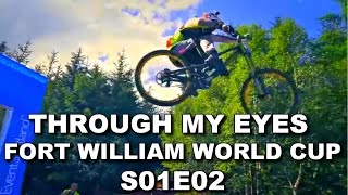 Cédric Gracia  UCI Mountain Bike Downhill World Cup 2013 2 Fort Willam  Through My Eyes S01E02 [upl. by Laurene]