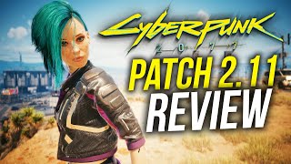 Cyberpunk 2077 PATCH 211 Review amp Biggest Changes [upl. by Galina]