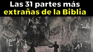 Las 31 partes más extrañas de la Biblia [upl. by Clementine]