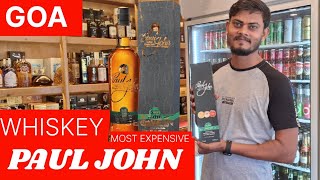 GOAS MOST EXPENSIVE WHISKEYPAUL JOHN  WHISKEY GOA LIQUOR  GOA ALCOHOL  SURESH SHARMA  HINDI [upl. by Brooks]