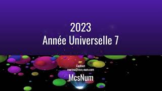 Prévisions pour 2023 Année universelle 7 en Numérologie [upl. by Nirred11]