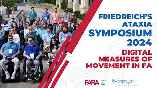 FA Symposium 2024 Digital Measures of Movement in Friedreichs Ataxia [upl. by Oba738]