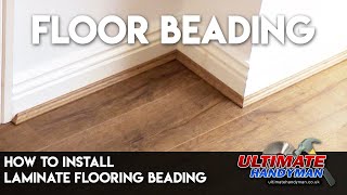 How to install laminate flooring beading [upl. by Xel175]