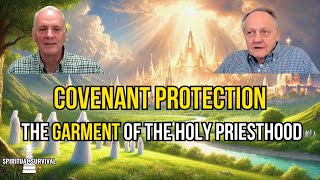 Covenant Protection The Garment of the Holy Priesthood  Ft Rob Urry [upl. by Martinez]