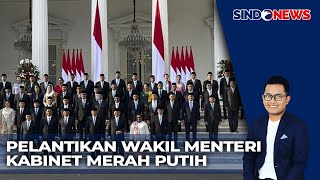 Harapan Para Wakil Menteri Kabinet Merah Putih setelah Dilantik  Sindo Prime 2110 [upl. by Alaek]