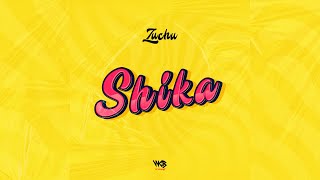 Zuchu  Shika Official Music Audio [upl. by Forland]