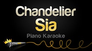 Sia  Chandelier Piano Karaoke [upl. by Ayrb230]