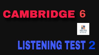 CAMBRIDGE 6 LISTENING TEST 2 WITH ANSWERS ll CHILDRENS ART AND CRAFT WORKSHOPS [upl. by Zebe]