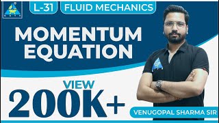 Fluid Mechanics  Module 4  Momentum Equation Lecture 31 [upl. by Nailij]