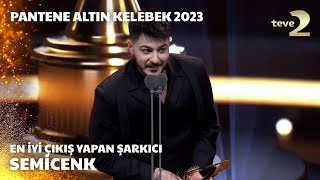 Pantene Altın Kelebek 2023 En İyi Çıkış Yapan Şarkıcı – Semicenk [upl. by Billie]