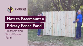 How to Facemount a Privacy Fence Panel [upl. by Reidar520]