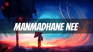 Manmadhane Nee Song Lyrics  Yuvan Shankar Raja Lyrical Video [upl. by Caron629]