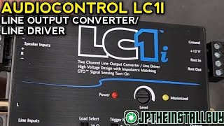 Audiocontrol LC1i line output converter line driver product review [upl. by Ai87]