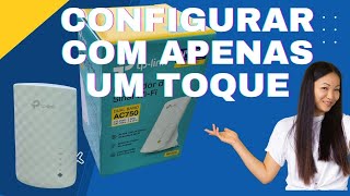 Como Configurar o repetidor RE200 AC750 Tplink para aumentar o sinal WIFI apertando dois botões WPS [upl. by Assennej]