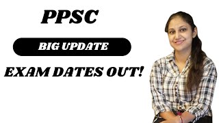 PPSC Exam Date 2024  PPSC Exam Date  Know Full Details ppsc ppscpreparation [upl. by Rahab]