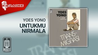 Yoes Yono  Untukmu Nirmala Official Karaoke Video [upl. by Allets177]