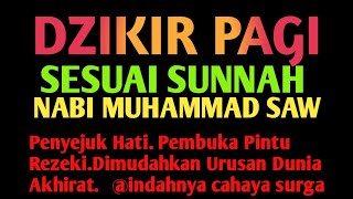 DZIKIR SETIAP PAGI AKAN SELALU MENDEKATKAN DIRI KEPADA ALLAH SWT PUTAR AYAT INI ISTIQOMAH [upl. by Learsi]