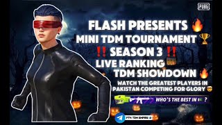 FLASH MINI TDM TOURNAMENT 🔥  SEASON 2🏆  ZYDACIS LIVE ⚠️  pubgmobilepakistan [upl. by Eciened]