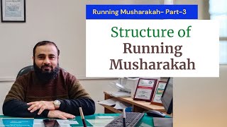 P3 Running Musharakh  Structure step by step رننگ مشارکہ  runningmusharakah runningfinance [upl. by Hillell344]