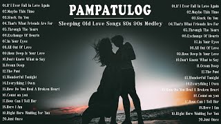 PAMPATULOG 2024  TIMELESS CLASSIC LOVE SONG sleeping music relaxing music stress relief music [upl. by Talanian]