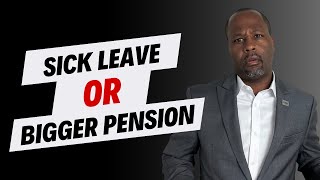 Sick Leave or Bigger FERS Pension What Should You Do [upl. by Alik]