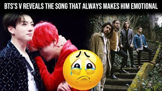 BTS’s V Reveals The Song That Always Makes Him Emotional Even Without Knowing The Lyrics [upl. by Neela571]