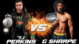 Tj Perkins vs G Sharpe [upl. by Sarge]