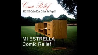 MI ESTRELLA by Comic Relief [upl. by Ehsrop]