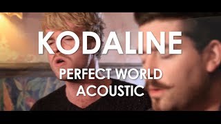 Kodaline  Perfect World  Acoustic  Live in Paris [upl. by Hoskinson]