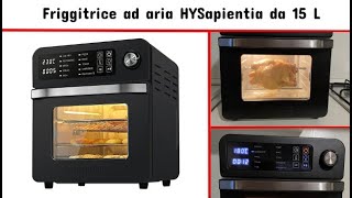 Recensione friggitrice ad aria HYSapientia 15 L [upl. by Llerral415]