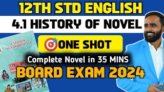 12th STD ENGLISH  HISTORY OF NOVEL  ONESHOT 🎯  BOARD EXAM 2024  PRADEEP GIRI SIR [upl. by Oniger]