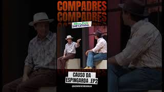 CAUSO DA ESPINGARDA EP2  NILTON PINTO E TOM CARVALHO comedia humor piadas comedianacional [upl. by Okia]