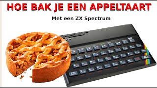 Hoe bak je een appeltaart met een ZX Spectrum [upl. by Yelrahs832]