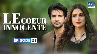 Le Coeur Innocente  Épisode 01  Serie Indienne en Francais [upl. by Fabrice]