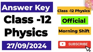 Class 12 Physics Morning shift answer key 27092024  class 12 answer key physics morning shift [upl. by Lomasi]