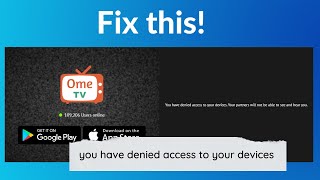 You have denied access to your devices ome tv 2023  ometv you have denied access to your devices [upl. by Hallam186]