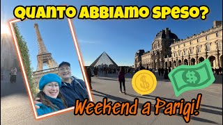 QUANTO ABBIAMO SPESO a PARIGI Costi per un WEEKEND [upl. by Labannah336]